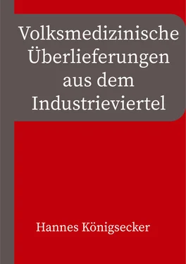 Hannes Königsecker Volksmedizinische Überlieferungen aus dem Industrieviertel обложка книги