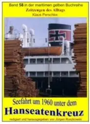 Band 58in der maritimen gelben Buchreihe von Klaus Perschke AmazonDirektdruck - фото 11