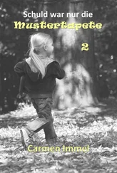 Carmen Immel - Schuld war nur die Mustertapete 2