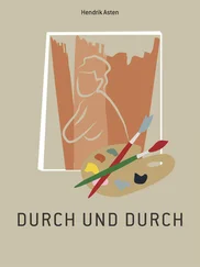 Hendrik Asten - Durch und durch