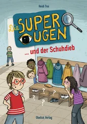 Heidi Troi - Die Superaugen ... und der Schuhdieb