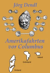 Jörg Dendl - Amerikafahrten vor Columbus