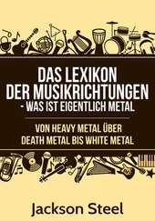 Jackson Steel - Das Lexikon der Musikrichtungen - Was ist eigentlich Metal ?