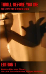 Anja Ollmert, Ute Look, Susanne Wolters, Matthias - Thrill before you die