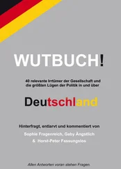 Sophie, Gabriela und Horst Peter Fragenreich, - Das Wutbuch