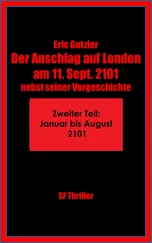 Eric Gutzler - Der Anschlag auf London am 11. Sept. 2101