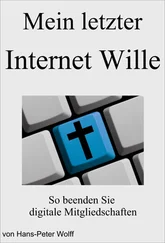 Hans-Peter Wolff - Mein letzter Internet Wille