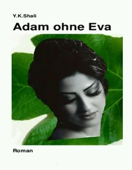 Y. K. Shali - Adam ohne Eva