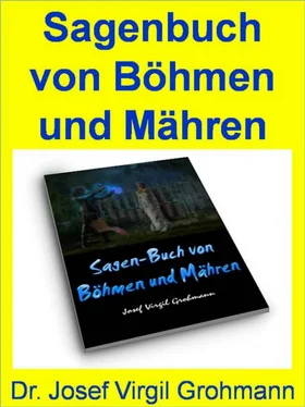 Dr. Josef Virgil Grohmann Sagenbuch von Böhmen und Mähren обложка книги