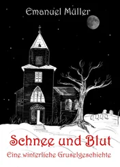 Emanuel Müller - Schnee und Blut