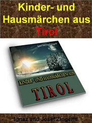 Ignaz und Josef Zingerle - Kinder- und Hausmärchen aus Tirol