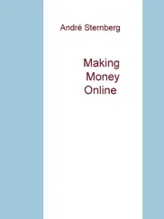 André Sternberg - Making Money Online