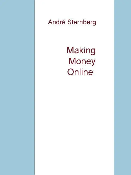 Making Money Online Einführung Also Sie möchten ein OnlineBusiness gründen - фото 2