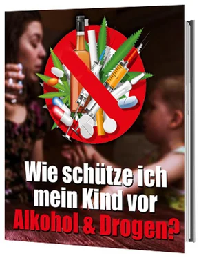 Antonio Rudolphios Wie schütze ich mein Kind vor Alkohol & Drogen? обложка книги