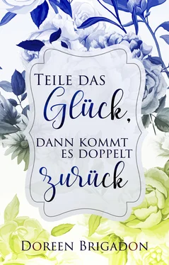 Doreen Brigadon Teile das Glück, dann kommt es doppelt zurück обложка книги