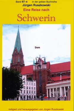 Jürgen Ruszkowski Wiedersehen mit Schwerin - der Dom - Teil 4 обложка книги