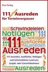 Fine Findig - 111 weitere Ausreden für Terminverpasser