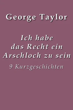 George Taylor Ich habe das Recht ein Arschloch zu sein обложка книги