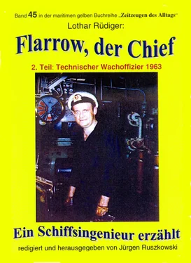 Lothar Rüdiger Flarrow, der Chief – Teil 2 – Technischer Wachoffizier 1963 обложка книги