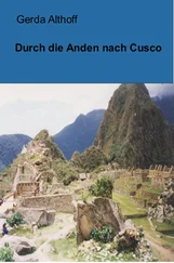 Gerda Althoff - Durch die Anden nach Cusco
