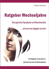 Regine Seemann - Ratgeber Wechseljahre.