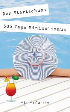 Mia McCarthy Der Startschuss...365 Tage Minimalismus обложка книги