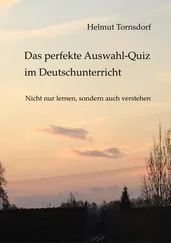 Helmut Tornsdorf - Das perfekte Auswahl-Quiz im Deutschunterricht