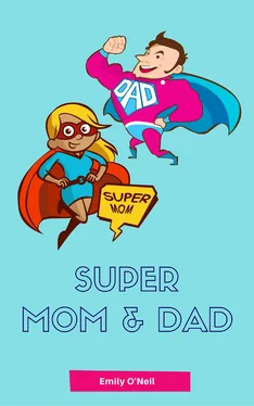 Emily O'Neil Super Mom & Dad обложка книги