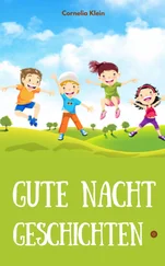 Cornelia Klein - Gute Nacht Geschichten
