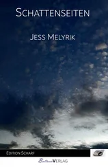 Jess Melyrik - Schattenseiten