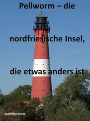 Martina Kloss - Pellworm – die nordfriesische Insel, die etwas anders ist