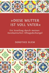 Dorothee Bliem - Diese Mutter ist voll Vater