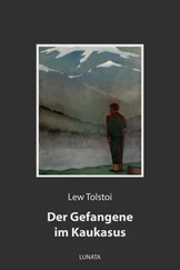 Lew Tolstoi - Der Gefangene im Kaukasus