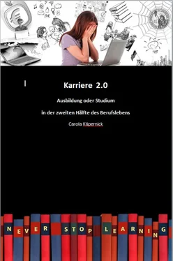 Carola Käpernick Karriere 2.0 - Ausbildung in der zweiten Hälfte des Berufslebens обложка книги