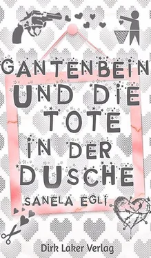 Sanela Egli Gantenbein und die Tote in der Dusche обложка книги