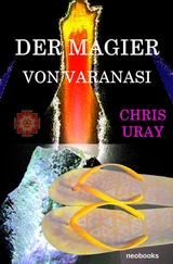 CHRIS URAY - Der Magier von Varanasi