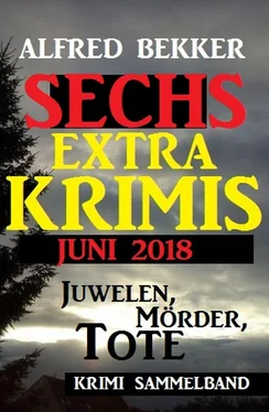 Alfred Bekker Juwelen, Mörder, Tote - Sechs Extra Krimis Juni 2018 обложка книги