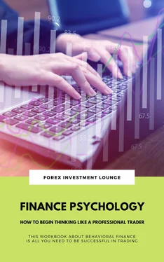 FOREX INVESTMENT LOUNGE Finance Psychology: How To Begin Thinking Like A Professional Trader (This Workbook About Behavioral Finance Is All You Need To Be Successful In Trading) обложка книги