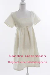 Sandra Lietzmann - Blogbuch einer Modedesignerin