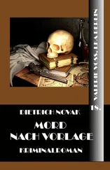 Dietrich Novak - Mord nach Vorlage