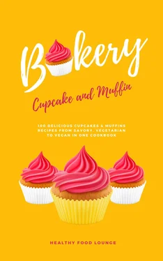 HEALTHY FOOD LOUNGE Cupcake And Muffin Bakery: 100 Delicious Cupcakes And Muffins Recipes From Savory, Vegetarian To Vegan In One Cookbook обложка книги