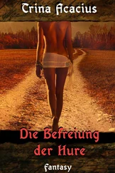 Trina Acacius - Die Befreiung der Hure