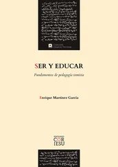 Enrique Martínez García - Ser y educar