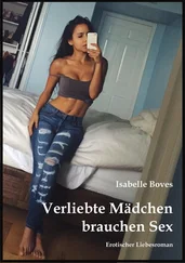 Isabelle Boves - Verliebte Mädchen brauchen Sex