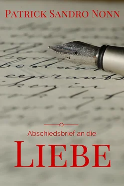 Patrick Sandro Nonn Abschiedsbrief an die Liebe обложка книги