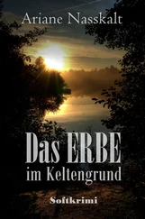 Ariane Nasskalt - Das Erbe im Keltengrund