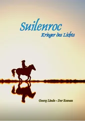 Georg Linde - Suilenroc - Krieger des Lichts