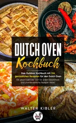 Walter Kibler - Dutch Oven Kochbuch