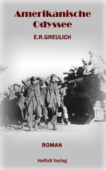 E.R. Greulich - Amerikanische Odyssee