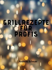 Andreas Scheuer - Grillrezepte für Profis